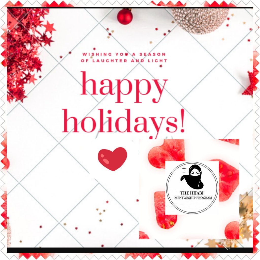 Thehijabimento1's tweet photo. As we Break for the Holidays today, Us from the Hijabi Mentorship Program, would like  to thank you all for Your continued Support..A holiday is an opportunity to recharge and restore your body and mind. Let's all Make use of it!! See you all Next Year. Happy Holidays ❣️#THMP https://t.co/8ZnQXUkdzu