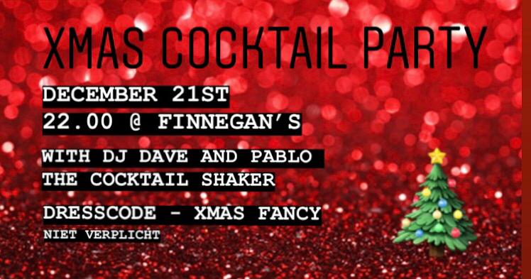 Saturday 21 December 10 PM Christmas Cocktail party with DJ Dave &amp; Pablo Cocktail Shaker at <a href="/FinnegansPub/">Finnegan's Irish pub</a> #Rozenburg