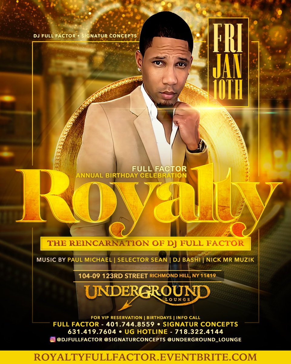 DJfullfactor's tweet photo. ROYALTY.  Friday January 10th   At. UNDERGROUND LOUNGE. WE invade queens.   Music by Paul Micheal | Selector Sean | Dj bashi | Nick mr music.   Get you online tix.  https://t.co/NKtHYvvvZa https://t.co/tL5V2ZnKQd