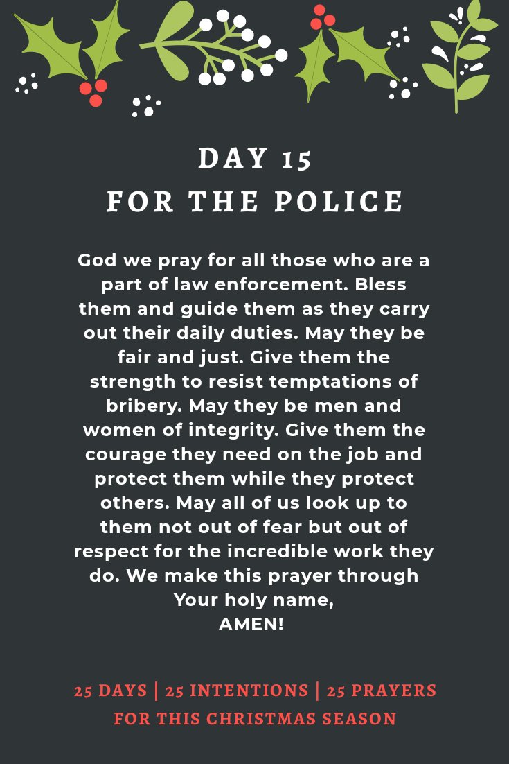 RogerLurshay's tweet photo. Day 15: For the Police
#25days25prayersFor25people #Christmas2019 #FelizNavidad #tistheseason #Prayer #MerryChristmas #police @Pontifex https://t.co/vqo74Gl6uj