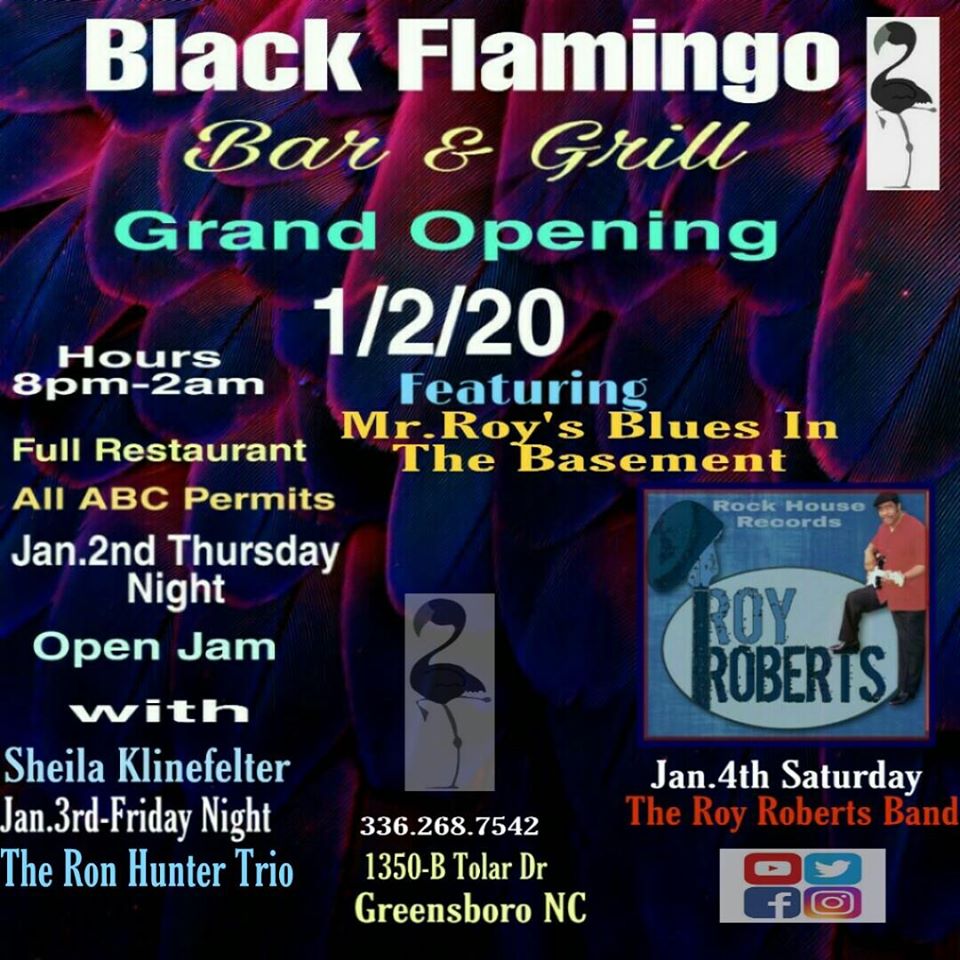 RobertsBlues's tweet photo. Janaury 2020 Blues @ The Black Flamingo Join Us 4 The Grand Opening! #GReensboroNC #BurlingtonNC #Raleigh #WinstonSalemNC #DurhamNC #AsheboroNC #Highpoint #CharlotteNC #LibertyNC #TheTriadScene #EverythingMusic https://t.co/OjNbZFWyaU