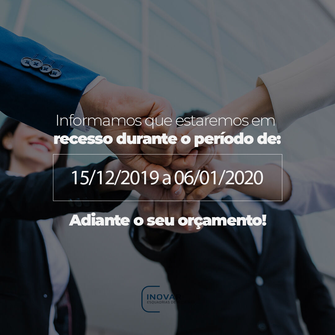 InovarEsquadria's tweet photo. Depois de um ano de muito trabalho e dedicação, informamos que entraremos em recesso durante o período de: Não deixe para depois! Adiante o seu orçamento e aproveite para garantir a qualidade das esquadrias de alumínio para o seu projeto. Entre em contato  https://t.co/uuJtlpr6Sj https://t.co/uzqfCqd0JC
