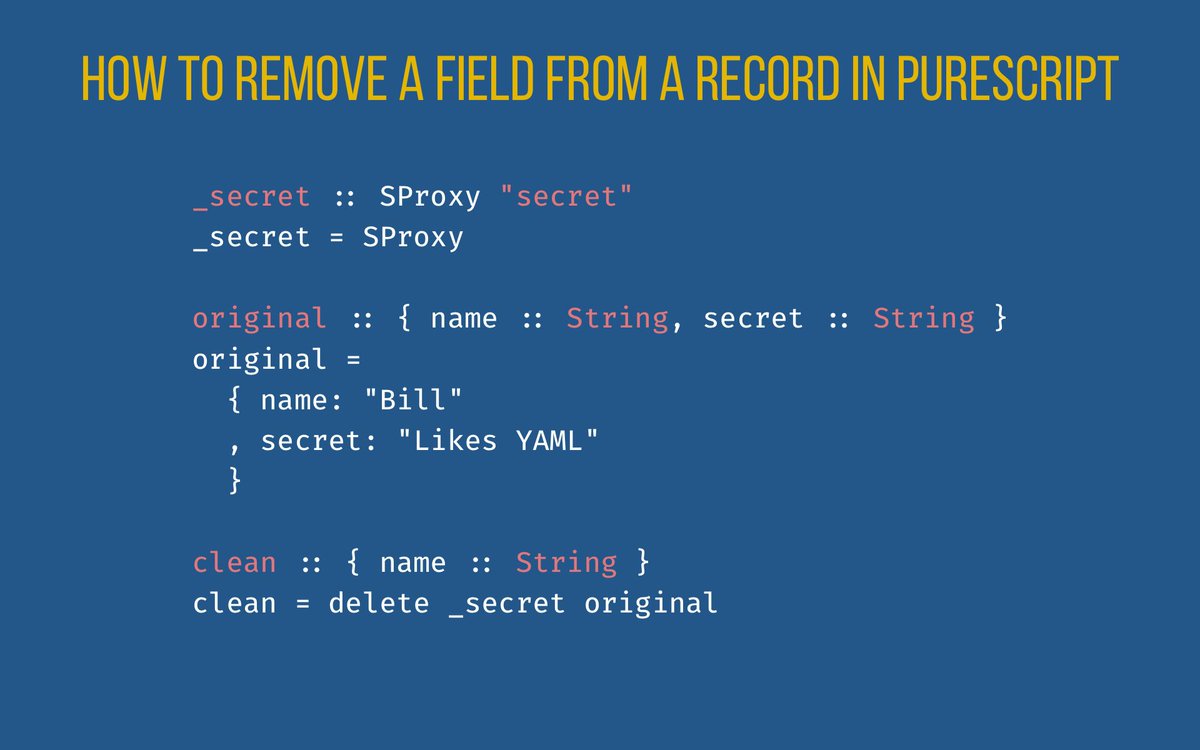 impurepics's tweet image. How to remove a field from a record in #purescript