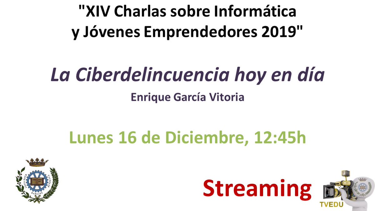 IESCastelar's tweet photo. XIV Charlas sobre Informática y Jóvenes Emprendedores #CharlasCastelarXIV #TVEDU @ifccastelar 
(Streaming) - Lunes, 16 de diciembre de 2019
12:45 - Charla "La Ciberdelincuencia hoy en día"
🎞️ https://t.co/Tzb1BOQxdh 🎞️
#Cite_innovatedex #emtic #innovatedex #inclutic https://t.co/NOSphMXpss