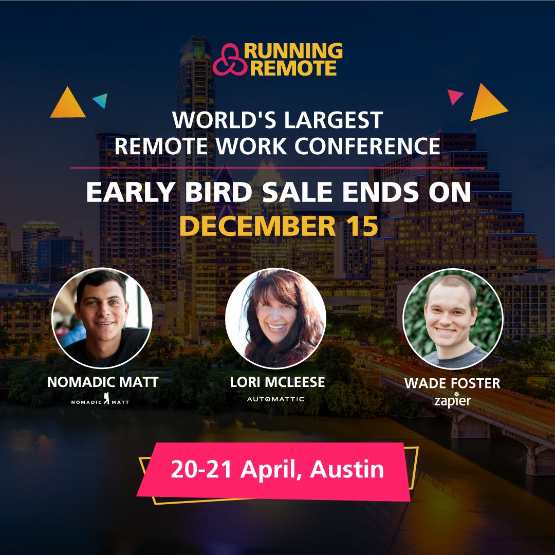 ✈🌎💼 | Early Bird tickets for @RunningRemote 20-21 April 2020 end today. Did you sign up? buff.ly/341AIq8

Speakers includes: @zapier @flexjobs @automattic @remoteyear @DuckDuckGo @AngelList @ManageYourTime @nomadicmatt

#RemoteWork
