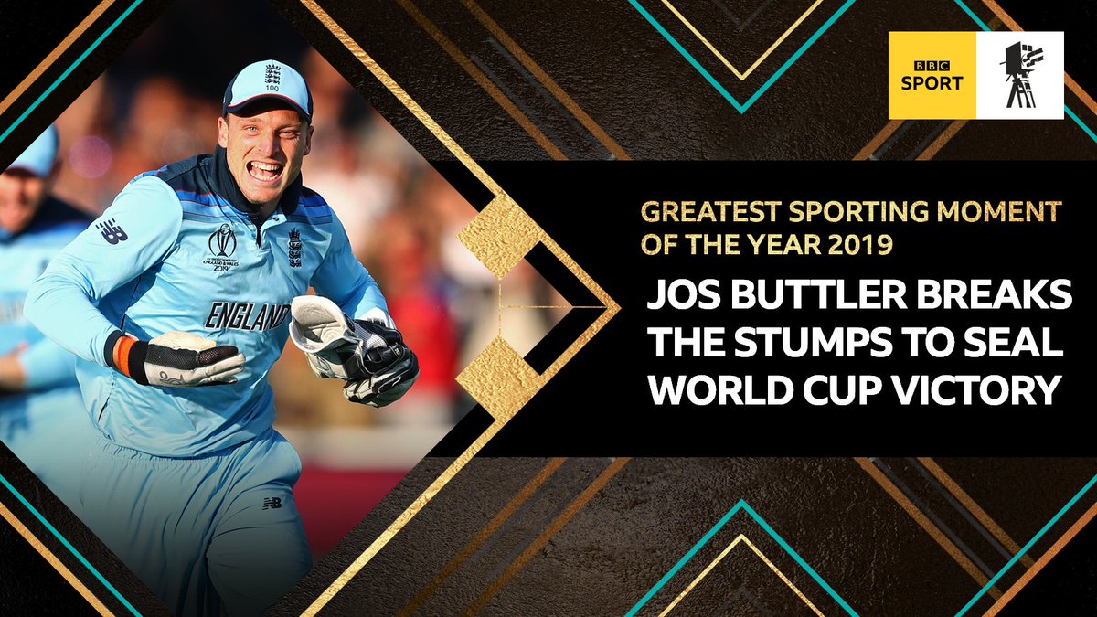 The winner of the Greatest Sporting Moment at the BBC Sports Personality of the Year 2019 is…

🌟 Jos Buttler breaking the stumps to seal World Cup victory for England 🌟

bbc.in/spoty2019 

#SPOTY