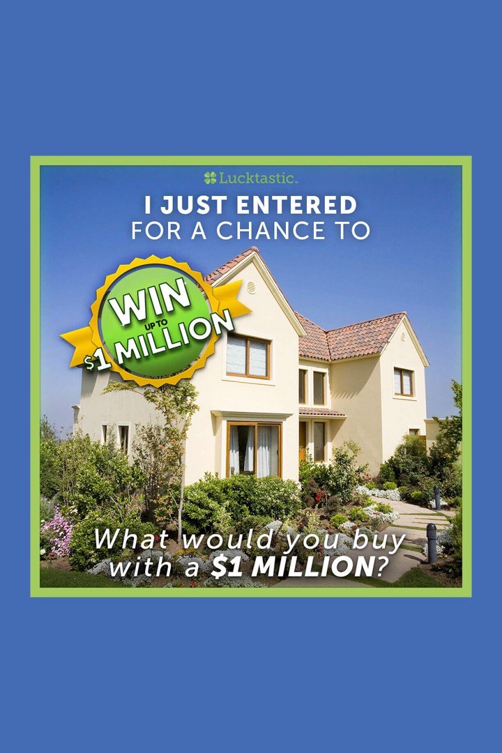 I just entered for a chance to win up to $1 million, what would you buy with $1 million? lucktastic.onelink.me/3188221026?pid…