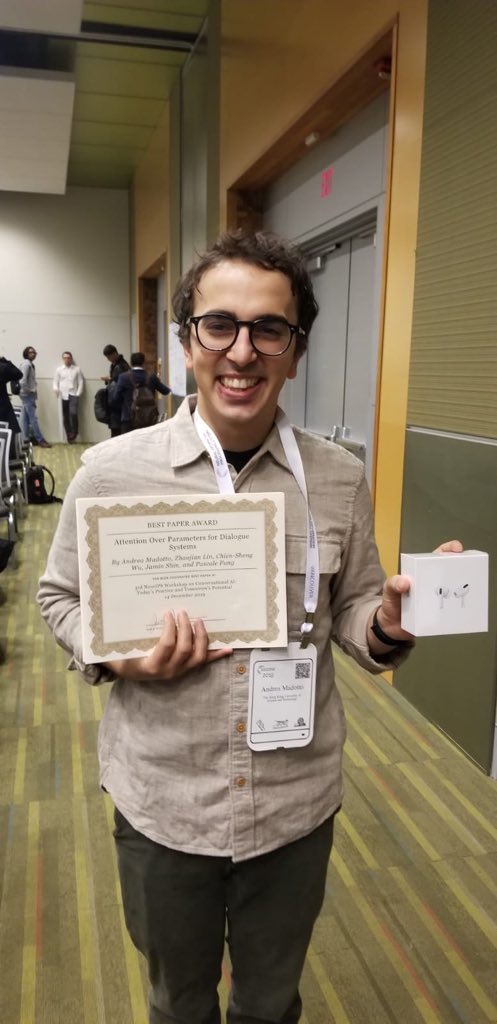 AndreaMadotto's tweet image. Finally back home from #NeurIPS2019. I would like to thanks the #ConvAI organization committee for letting me present my paper as contribution talk and for selecting it as best paper 🎉 Also thanks to my coauthors @zlinao_lin @jasonwu0731 @jshin491 @pascalefung