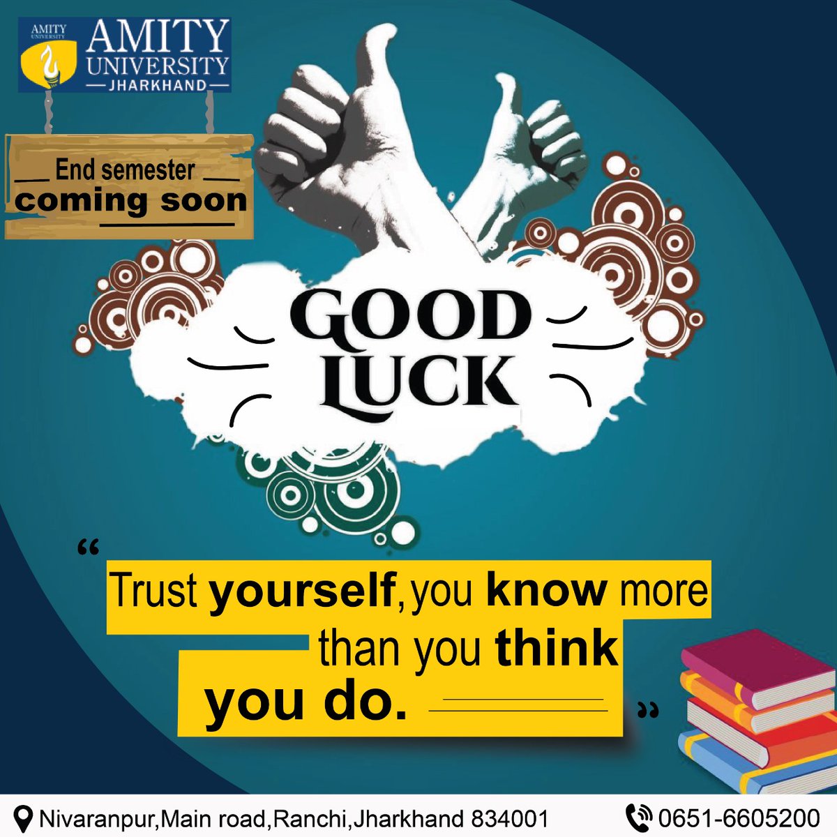 Amity Jharkhand extends best wishes to all the students for their upcoming semester exams. We hope that you will trust yourself and give your best in the examination.
#amity #ranchi #bestwishes