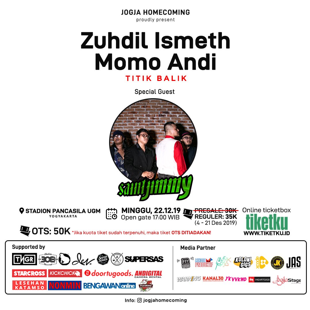 Konser reuni 4 mantan personil Captain Jack

Zuhdil, Ismeth, Momo, Andi: Konser Titik Balik
Stadion Pancasila UGM | 22 Desember 2019, Open gate: 17:00 WIB

Tiket:
Reguler IDR 35K | 04 - 21 Desember 2019
OTS IDR 50K 

Online tiket: tiketku.id