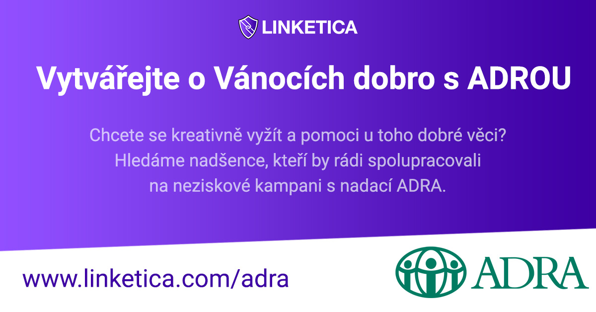 První dobročinná kampaň na Linketica.com a rovnou se známou organizací Adra.cz - pomozte dobré věci, více informací na linketica.com/adra 🙏 🎄