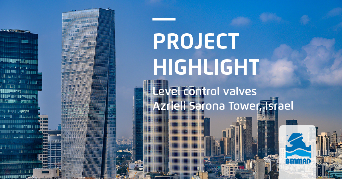 With redundancy and 24/7 supply in mind, BERMAD supplied #pressurereducingvalves for the Azrieli Tower's four water supply systems: #potablewater, #fireprotection, #sprinklers and #graywater system. #pressurereducingsystems #emergencypressurereducingvalve