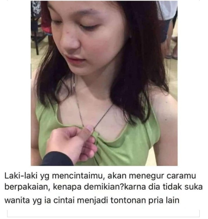 Laki-laki yang mencintai wanitanya adalah yang menjaga dan melindungi hak dr wanitanya utk tampil/berpakaian seperti apapun, selama itu nyaman bagi si wanita.