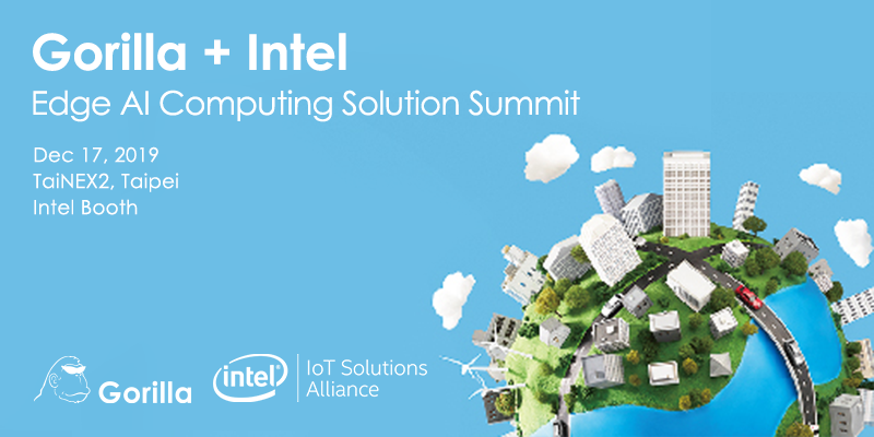 GorillaTechGrp's tweet photo. See our #edgeAI #videoanalytic #solutions in #smarttransportation, #publicsafety, &amp; #smartretail @ the @IntelIoT Edge AI Computing Solution Summit – Dec17 @ TaiNEX2.
Low-heat, cost-effective, CPU-only computing w/o expensive GPUs? YES - it's HERE!
More: https://t.co/mbMq6kjK4A https://t.co/4ngesmacBR