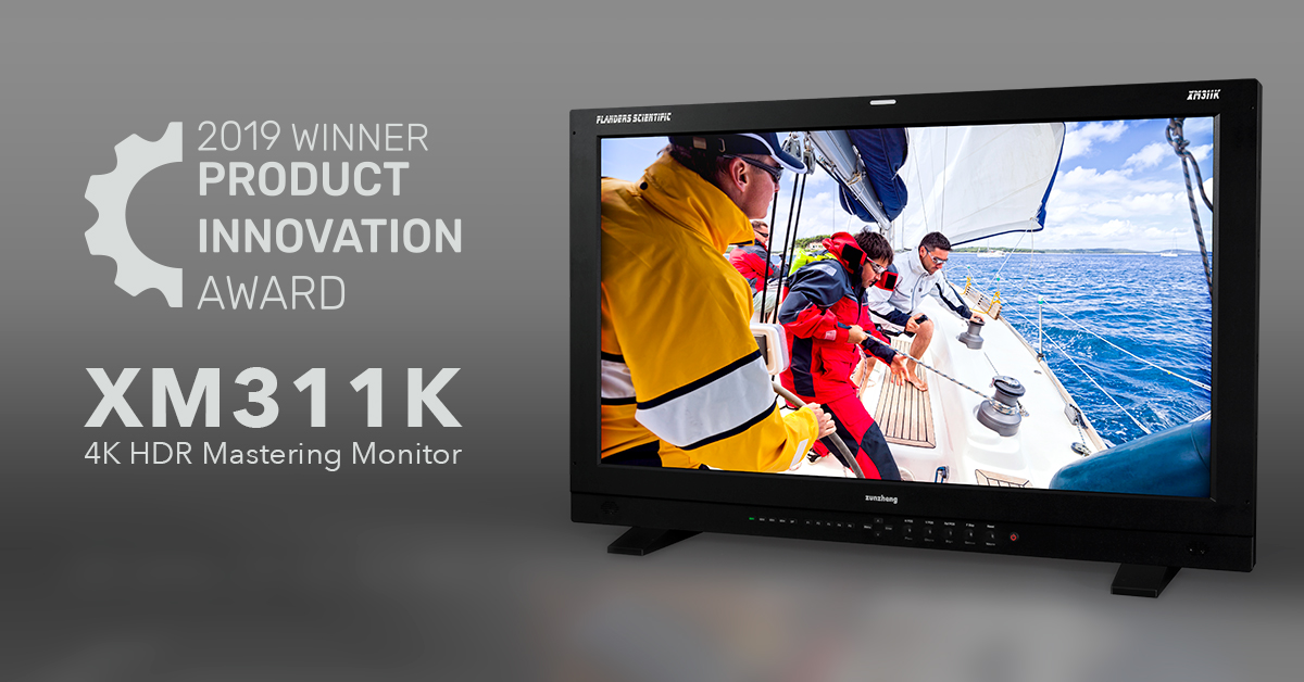 The XM311K has won the 2019 Product Innovation Award Presented by TV Technology!

The XM311K’s innovative Light Modulating Cell Layer (LMCL) technology is ideally suited for your most demanding HDR work.

Learn more at flandersscientific.com/XM311K/