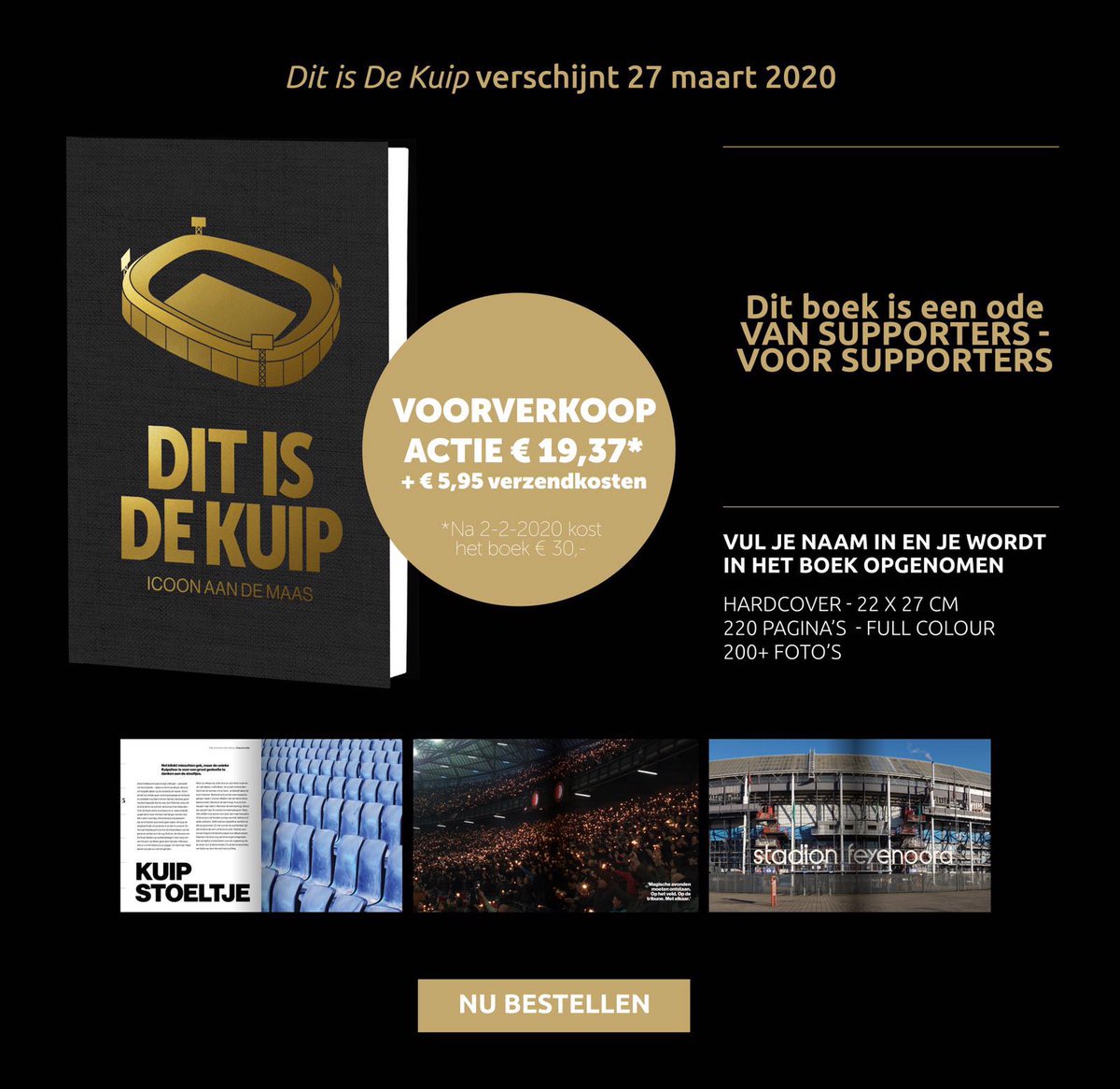 DIT IS DE KUIP - Een ode, liefdewerk. Gemaakt door supporters, voor supporters. 

Wij verloten 3 boeken. Retweet dit bericht en wie weet ontvang je eind maart het boek van 220 pagina's dik met ruim 200 foto's!

Het boek is te bestellen via: DitisDeKuip.nl