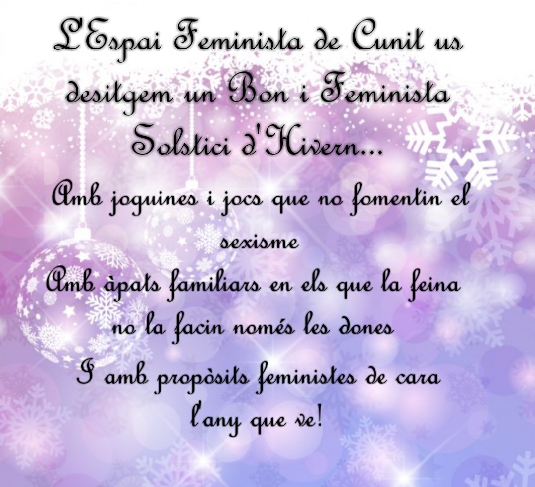 CunitEspai's tweet image. Bon i Feminista Solstici d'Hivern!!