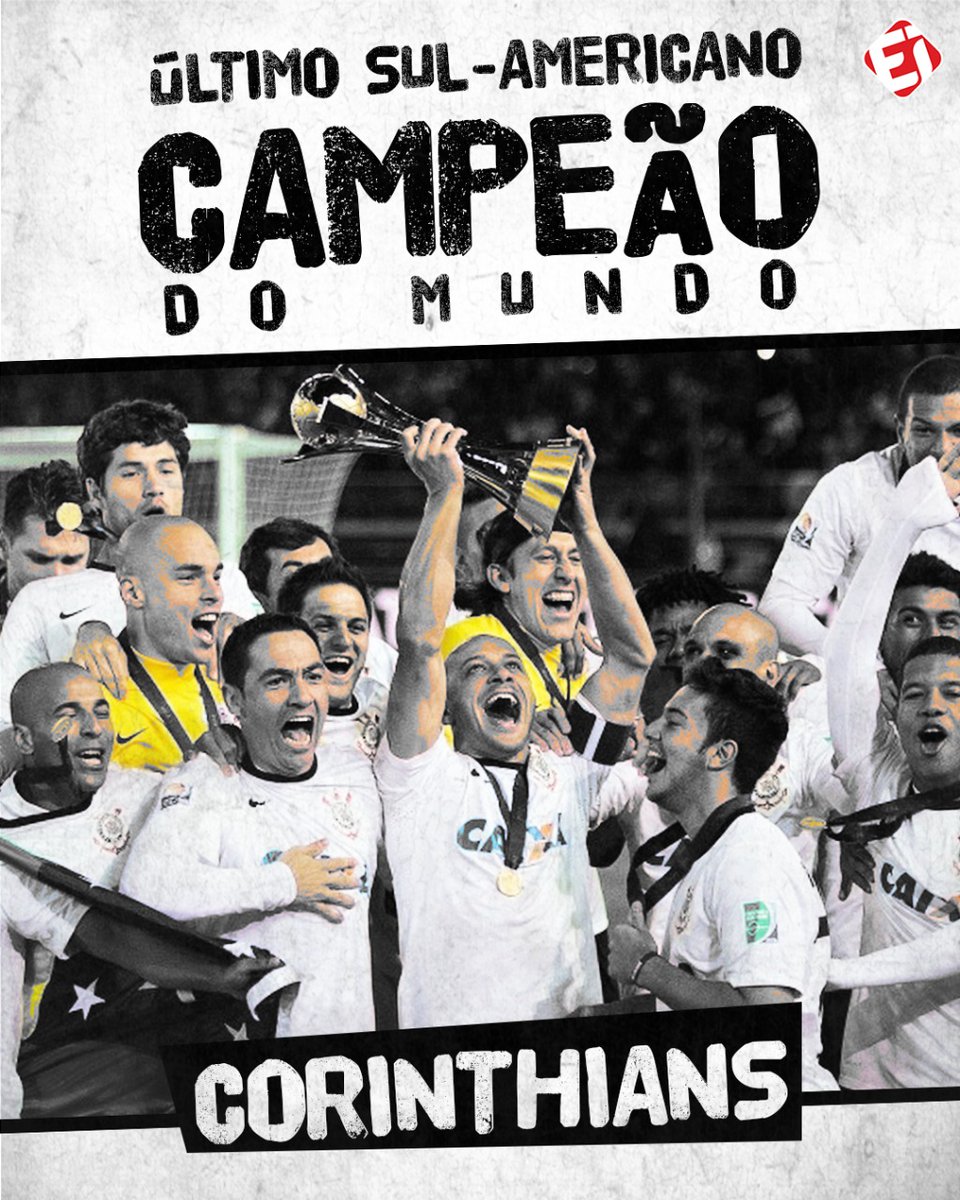 Corinthians segue como último sul-americano campeão do Mundial da