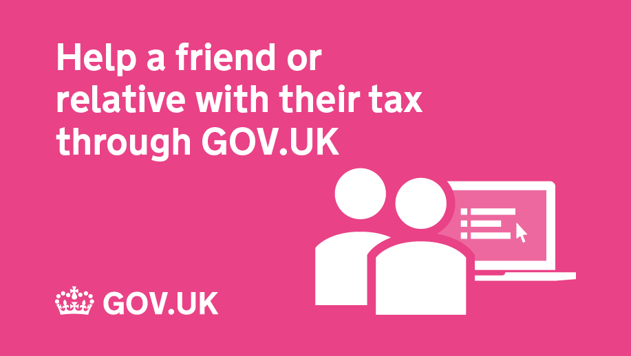 'Help a friend or relative with their tax through GOV.UK'. Image outline of two people in front of a laptop screen.