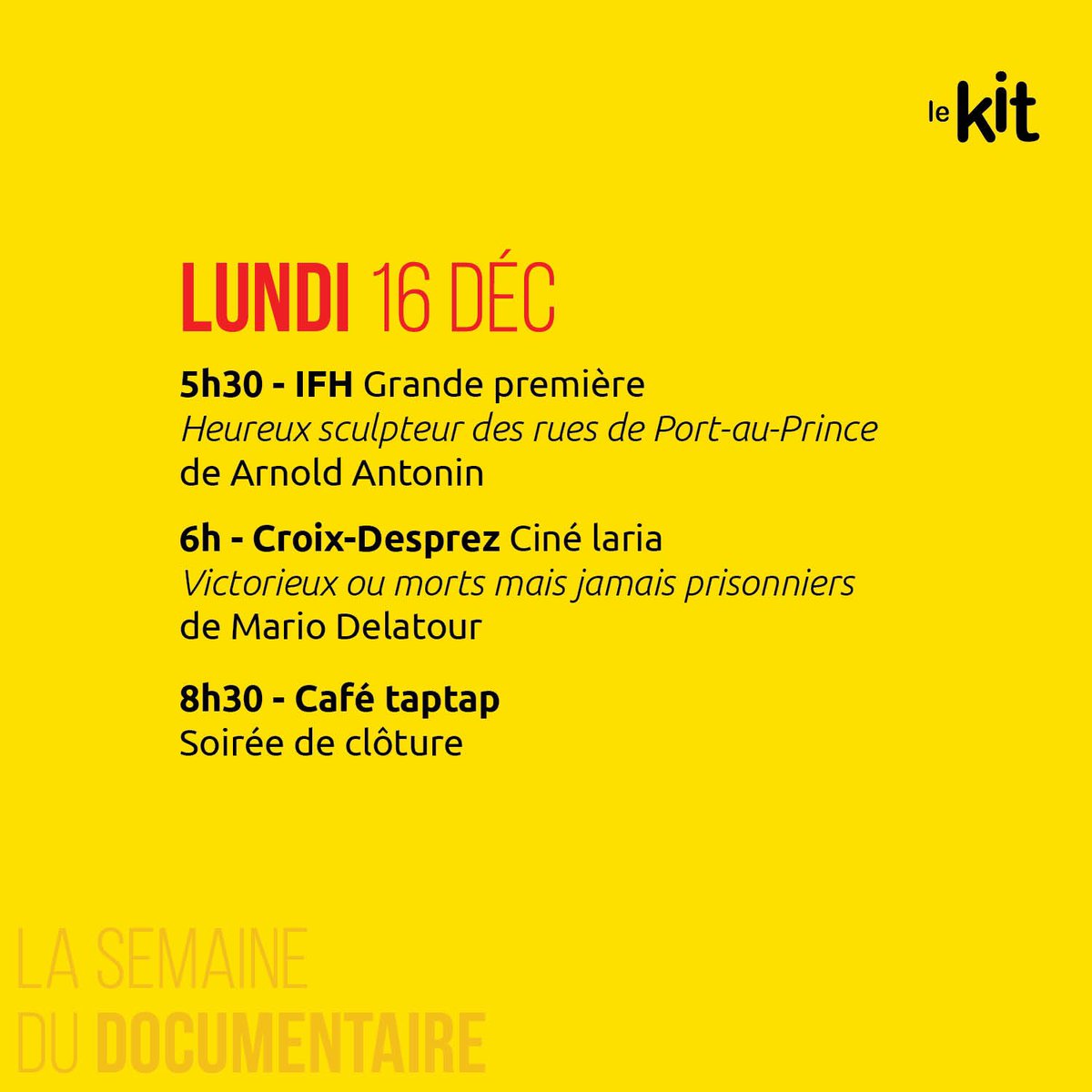 AssociationKIT's tweet image. Clôture de la Semaine du documentaire.
Programmation // Lundi 16 décembre // Projection.
#LeKit
#LaSemaineduDocumentaire
#LaParoleLiberee
#Du9au16decembre