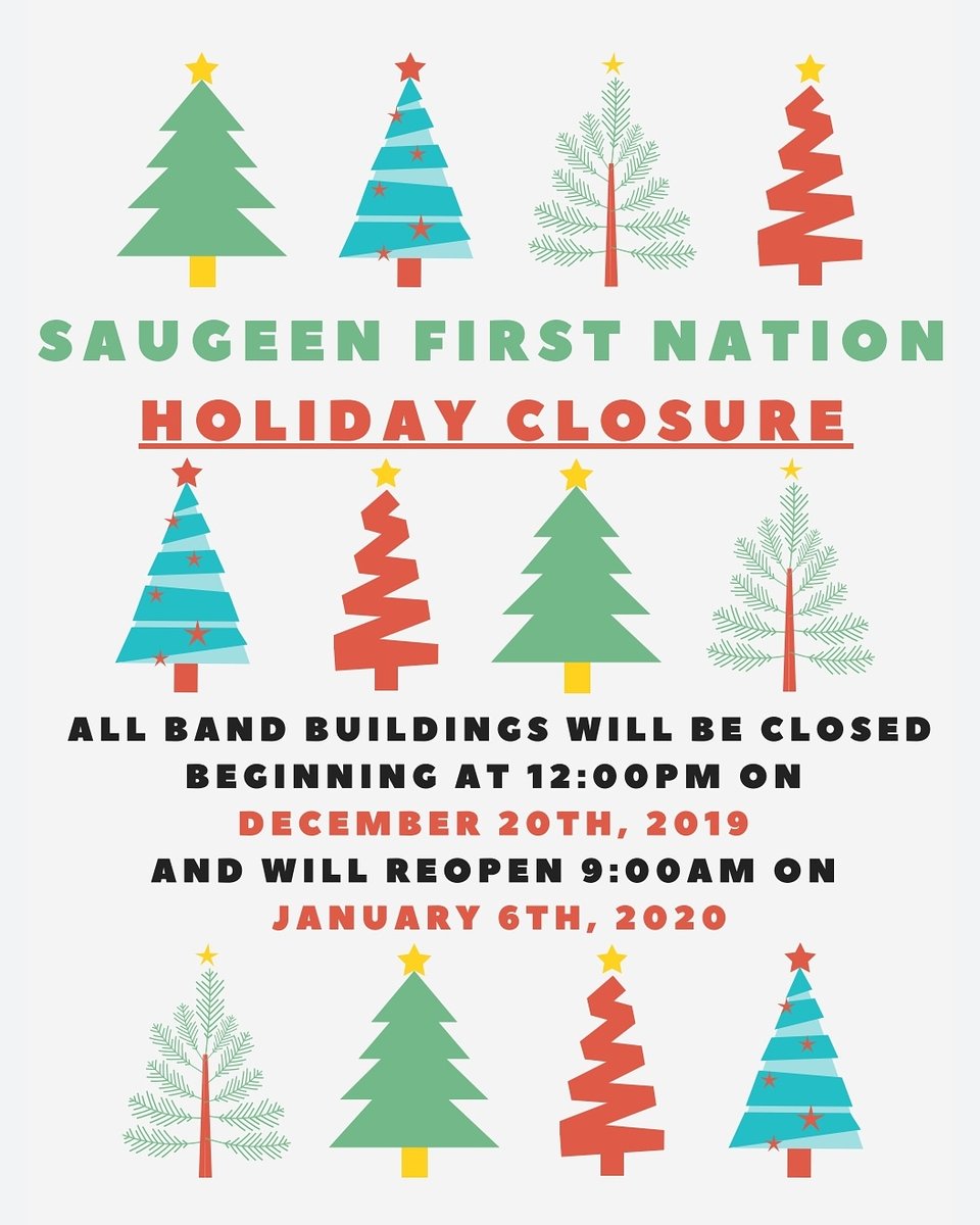 SaugeenFN's tweet image. Band Buildings 2019 Holiday Closure Notice.