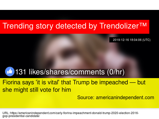CarlyFiorinizer's tweet photo. Fiorina says 'it is vital' that #Trump be impeached — but she might still vote for him #CarlyFiorina... https://t.co/6TX27mJOub https://t.co/y3NenAXHRW