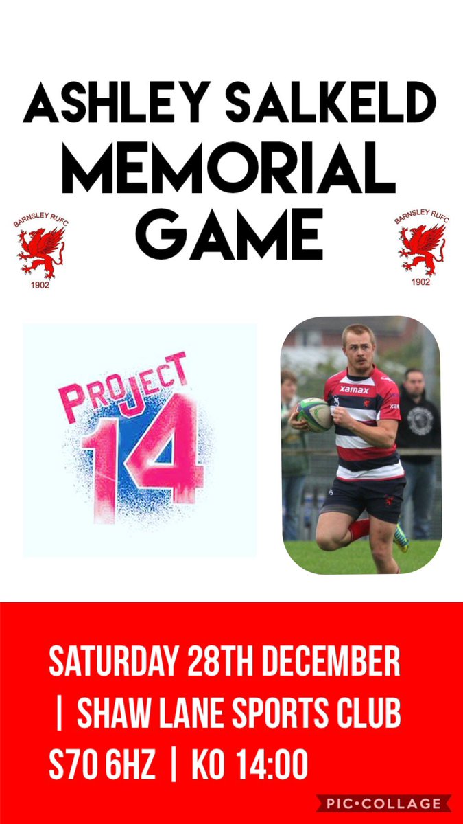 🏉 <a href="/BarnsleyRUFC/">Barnsley RUFC</a> <a href="/Project14DV/">Project14DV</a> ASHLEY SALKELD Memorial Game 
📆 Saturday 28th December 
⏰ 14:00 KO 
📍Shaw Lane Sports Club S70 6HZ 
🙌 #Wearthegriff #COYR #oneclub