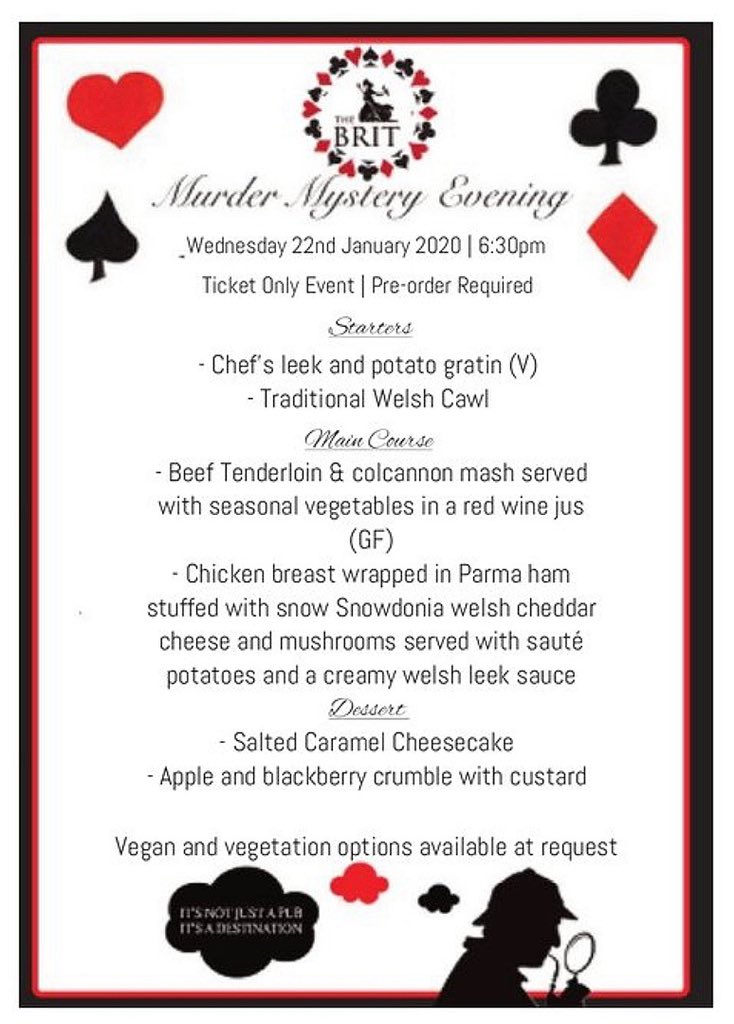 Join us on the 22nd of January to take part in our Murder Mystery Evening! Great entertainment and a fantastic three course meal! Pre order and a booking required!  If you joined us back in October, it will be the same production put on my the actors.