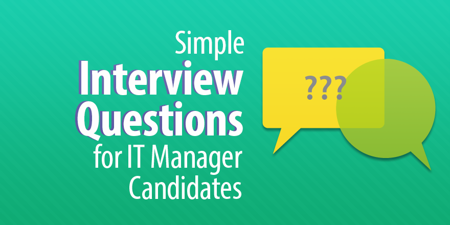 4 Simple Interview Questions for IT Manager Candidates bit.ly/2EcxUwK via <a href="/Capterra/">Capterra</a>