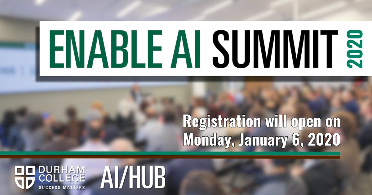 Great news! Registration to #EnableAI Summit 2020 will be open on Monday, January 6, 2020.  Get ready to secure your seat! This second edition -happening on June 5, 2020- will focus on #ArtificialIntelligence and #SmartCommunities. Stay tuned! #DCProud <a href="/durhamcollege/">Durham College</a>