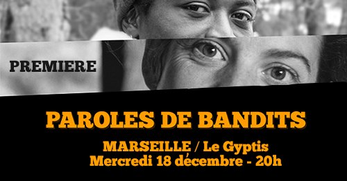 PAROLES DE BANDITS au Gyptis / Mercredi 18/12 - mailchi.mp/5b382b5db076/p…