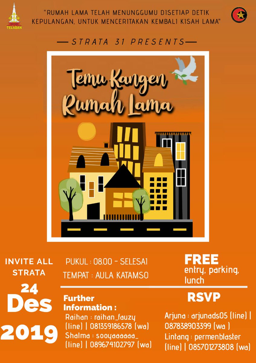TJRCTeladan's tweet photo. ✨Strata 31 mempersembahkan✨

'TEMU KANGEN 2019'

📅 Selasa, 24 Desember 2019
🏡 Aula Katamso 
⏰ 08.00 - selesai

Kami tunggu konfirmasi kehadiran mas/mbak 
💬 RSVP : 
-Lintang 085701273808/permenblaster

Further information
-Raihan 081359186578/raihan_fauzy https://t.co/0iZqIsFHPK