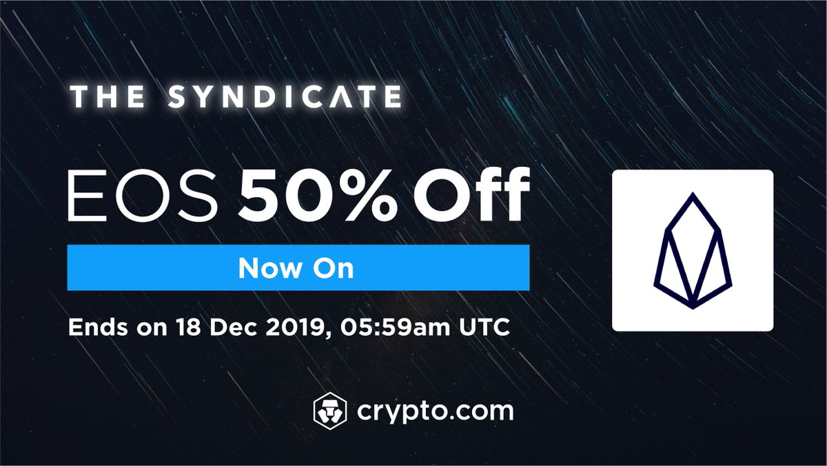 cryptocom's tweet photo. It's started - 24 hours Only! The Syndicate is Listing EOS with a 50% discount ($500K USD). Stake $CRO and subscribe for $EOS NOW -  before it closes at 5:59am UTC tomorrow!  https://t.co/dnov8wqMz8
#EOS_IO #EOS https://t.co/oZRIA3A42G