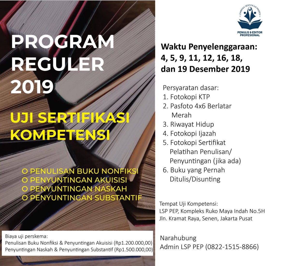 Telah Dibuka UJI SERTIFIKASI 4 SKEMA:
1. Penulisan Buku Nonfiksi
2. Penyuntingan Naskah
3. Penyuntingan Substantif
4. Penyuntingan Akuisisi
--------
Informasi lebih lanjut .....Narahubung Admin LSP PEP (0822-1515-8866)
#Penulis #editor #penerbit #komunitaspenulis #literasi