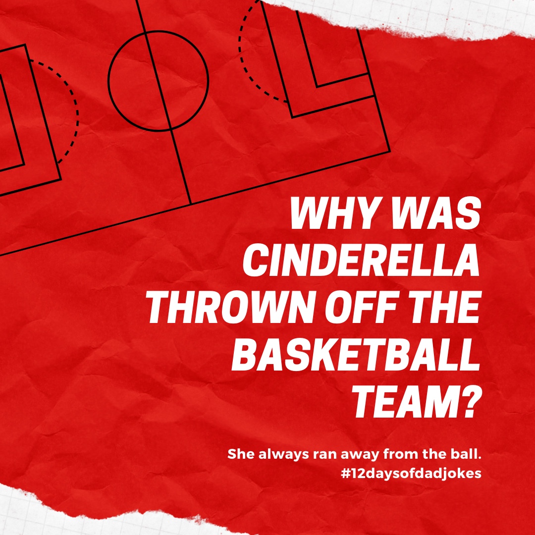 grave_xxxxxxxx's tweet photo. Why was Cinderella thrown off the basketball team?🏀 She always ran away from the ball. #12daysofdadjokes #holidayseason https://t.co/B4do9LMQKG