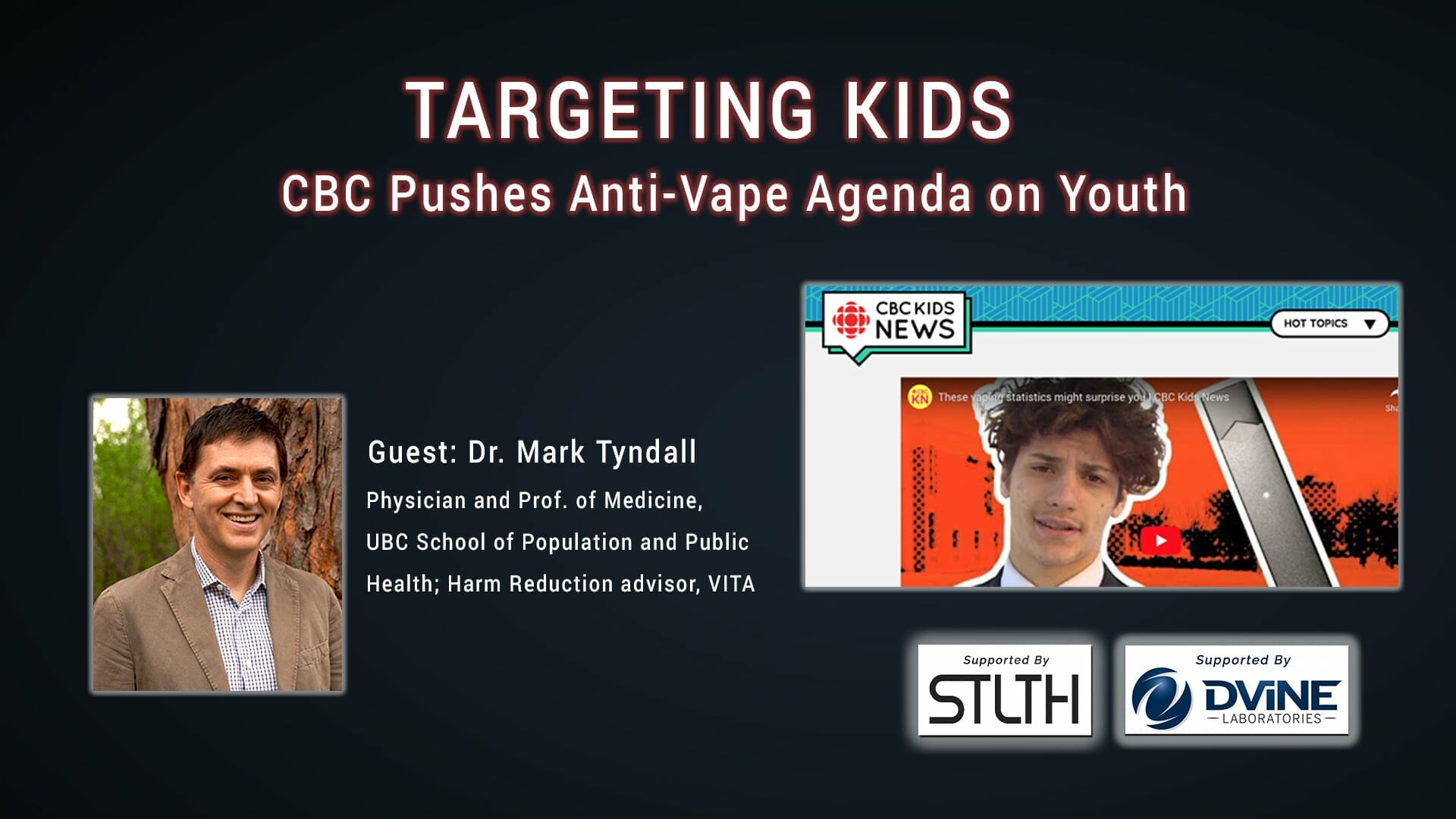 Brentstafford On Twitter Targeting Kids Cbc Pushes Anti Vape Agenda On Youth Regwatch Live Published On Https T Co Fcnwpo70zx Waronvaping Videoorg Vapingorg Regwatchlive Mediabias Harmreduction Harmreduction Vapingsaveslives Vape