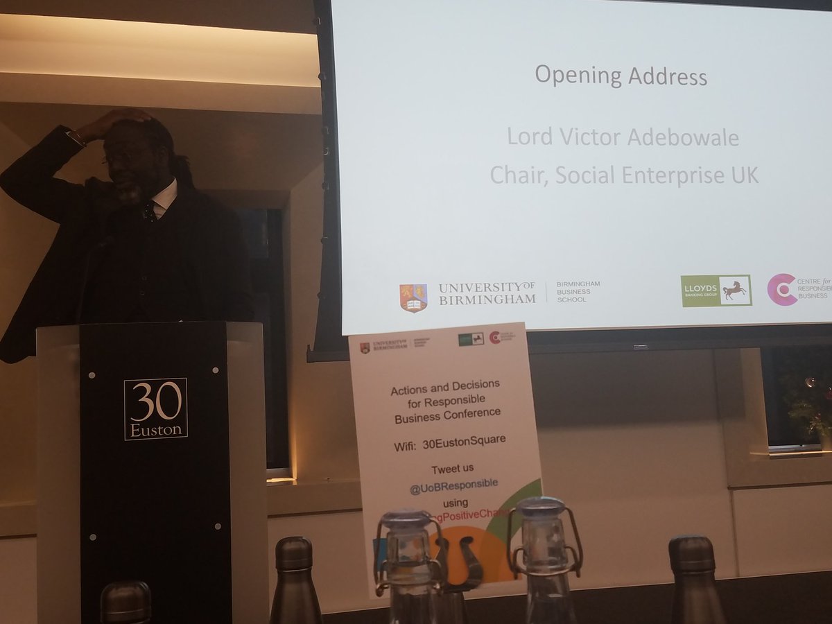 Attending Actions and Decisions for Responsible Business Conference listening to Lord Adebowale, Chair of Social Enterprise UK. @UoBResponsible @UoBWomensNet @WE_LEAD_UoB @SB_Commissioner CreatingPositveChange @wbbn @socialenterpriseuk @economist @climatechange