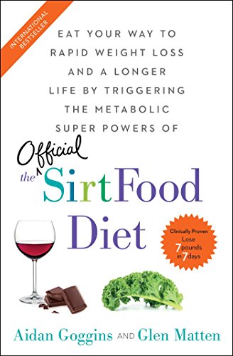 Download Free Pdf The Sirtfood Diet By Aidan Goggins Glen Matten