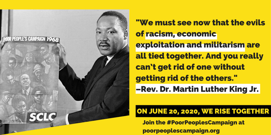 MNPPCampaign's tweet photo. We'll end this 1st day of registering for Mass Poor People's Assembly+Moral March on Washington, D.C (6/20/20) by going back in time to a quote by #MLK! This great civil rights leader started the #PoorPeoplesCampaign in 1967! (2/2)
#MNPPC
#FightPovertyNotThePoor https://t.co/kffCDd04uu