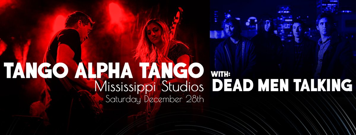 Deadmentalk's tweet image. DONT MISS THIS SHOW! @tangoalphatango is one of the best live acts I've ever seen and it will be a true honor to open for them @MississippiStud Sat, Dec 28th. Might sell out, tix here: eventbrite.com/e/tango-alpha-…