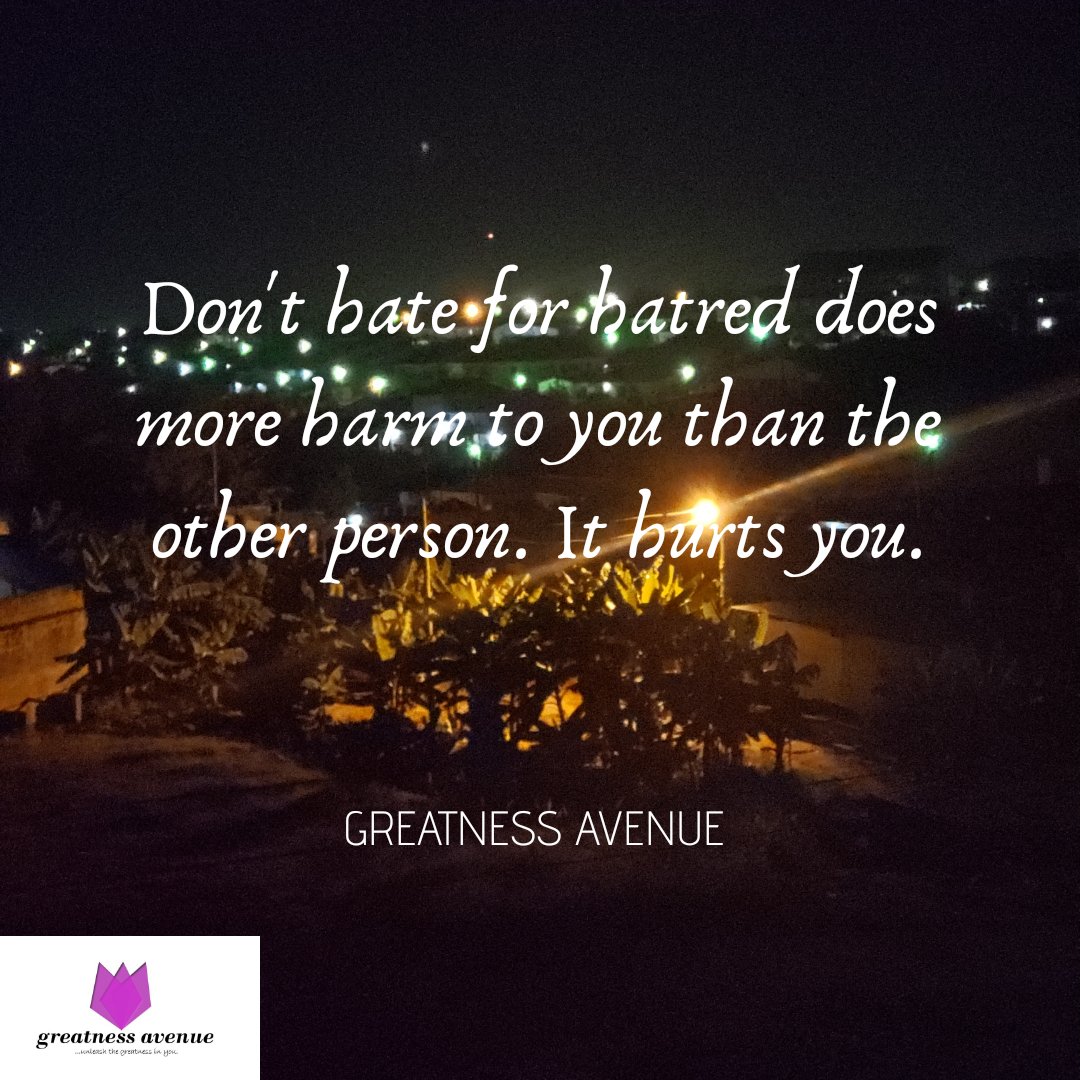 Greatnes_Avenue's tweet photo. Why hate when you have a lot of love in you? Hate hurts; Hate blinds; Hate refuses to see light; Hate kills; Hate makes you a slave so love instead. You can do better than hate. #love #hatenoone #GreatnessAvenue #ariseandshine #greatness #bebest https://t.co/3qBj582lBI