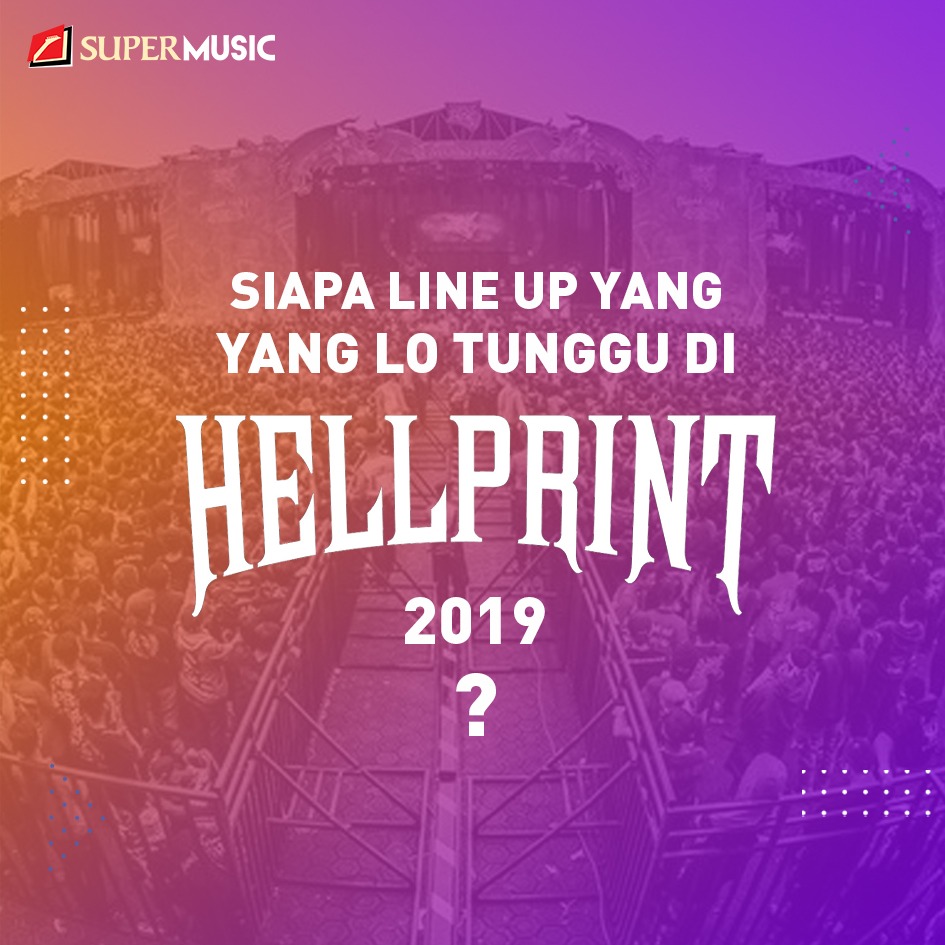 SuperMusic_ID's tweet photo. Replies line-up jagoan lo, di bawah!
.
.
โฃ#SUPERMUSIC #HELLPRINT2019 https://t.co/AzAzBBJbu6