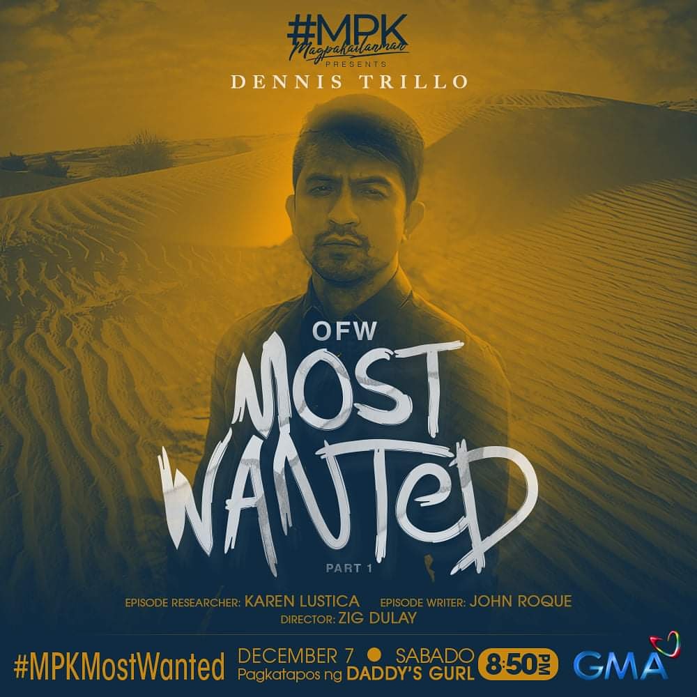 Ceden127's tweet photo. This Saturday, #Magpakailanman proudly presents the first episode of its two-part anniversary suspense drama special entitled “OFW MOST WANTED”.

With a powerhouse cast led by award-winning actor and Kapuso Drama King #DennisTrillo.  #MPKMostWanted #MPK @thedennistrillo https://t.co/aXvnppvyWj