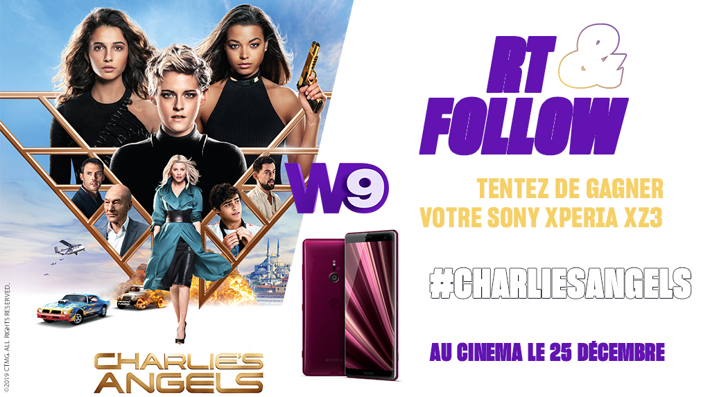W9's tweet image. RT &amp;amp; FOLLOW pour tenter de gagner votre Sony Xperia XZ3 !
#CHARLIEANGELS