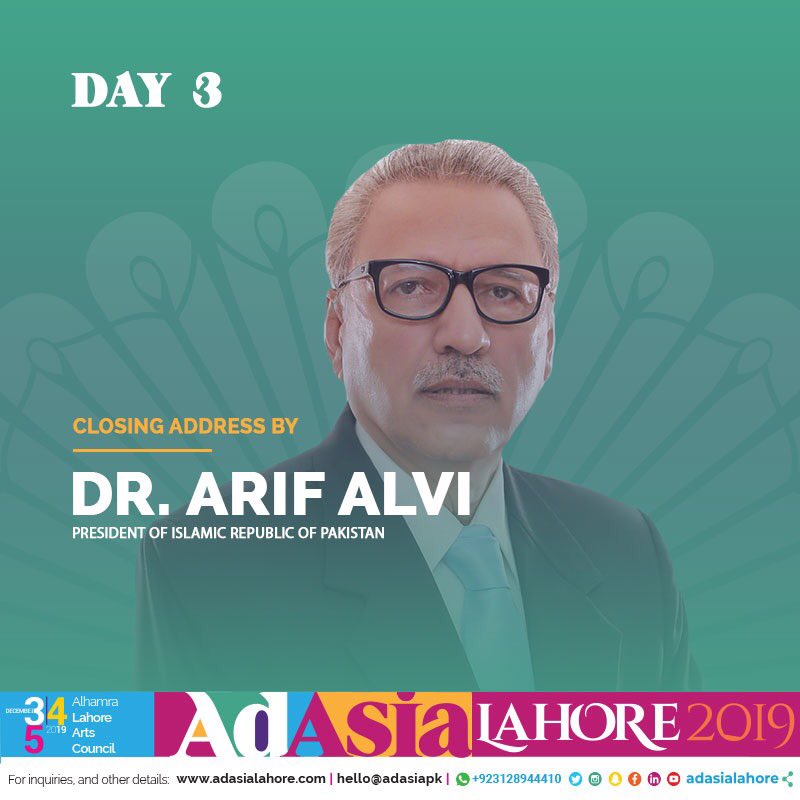 AdAsialahore's tweet photo. President @ArifAlvi will be addressing the Closing Ceremony of #AdAsiaLahore #AdAsiaPakistan https://t.co/x69zSju8bL