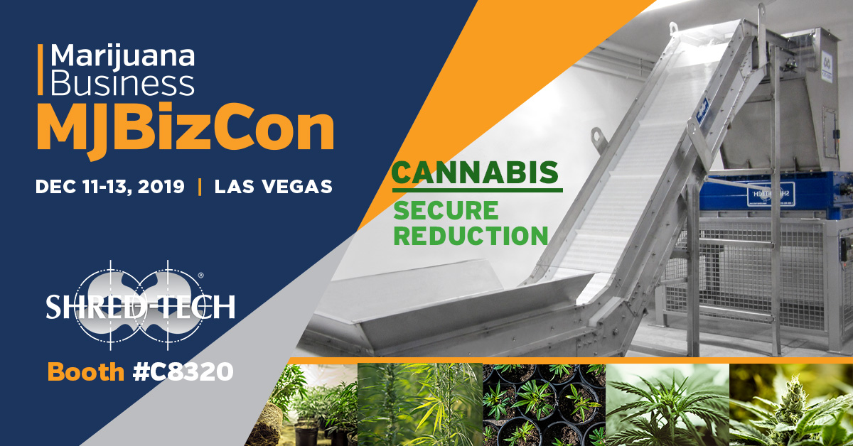 ShredTechCorp's tweet photo. Come visit us in Las Vegas at the MJ Biz Conference (Booth # C8320) Dec 11-13! 
Register today at: https://t.co/Xq17vWMk1S 
#MjBizCon #Tradeshows #ShredTech #ShredEverything https://t.co/JIBDLVd0qb