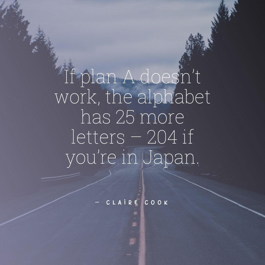 about7quotes's tweet photo. If plan A doesn’t work, the alphabet has 25 more letters – 204 if you’re in Japan.― Claire Cook
.
.
.
.
.
.
.
#travelling #vacation #travel #nature #holiday #beautiful #travelgram #travelphotography #photooftheday #sky #instatravel #livelife #LifeInTheSingleLane #purposeinlife https://t.co/TxKgJmVFe1