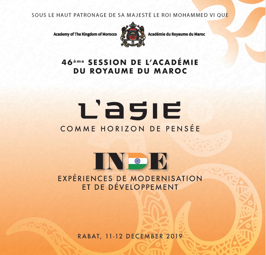 AlacademiaOrgMa's tweet image. L'Académie du Royaume du Maroc organise la 46ème session sous le thème "L'Asie comme horizon de pensée, expériences de modernisation et de développement".
Et ce, du 09 au 17 décembre 2019 au siège de l’Académie, selon le programme suivant :
alacademia.org.ma/Programme.pdf

#session46