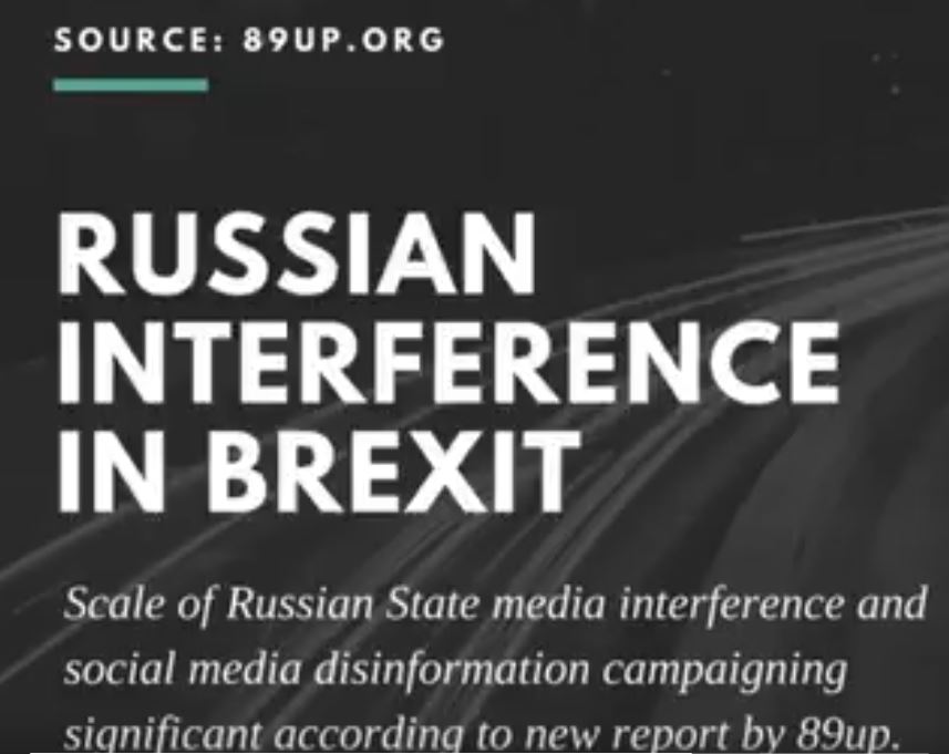 UK according to Putin - Russian interference in Brexit - scale of Russian State media interference & social media disinformation campaigning significant according to new report by  http://89up.org 