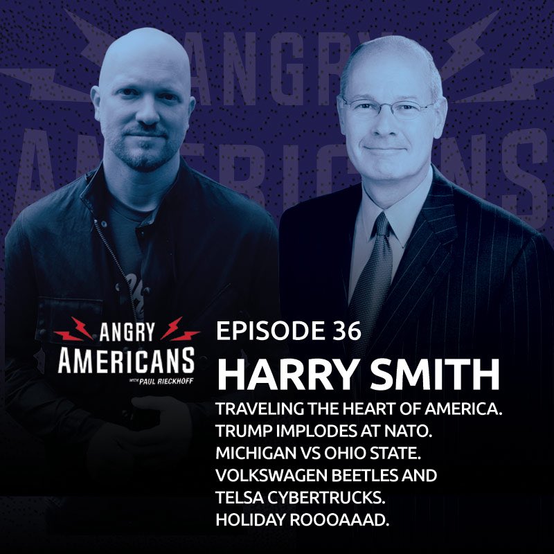 NEW  @angryamericans POD IS UP. Episode36: The Legendary  @HarrySmith. Traveling The Heart of America. Trump Implodes at NATO. Michigan vs Ohio State. Volkswagen Beetles and Telsa Cybertrucks. Holiday Roooaaad. Download it and listen for free now:  http://www.AngryAmericans.us . 